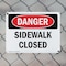 Signmission Sidewalk Closed Danger Sign, Plastic, 10in W x 7in L, 2PK OS-2PACK-DS-P-710-L-2160 - alternate 7